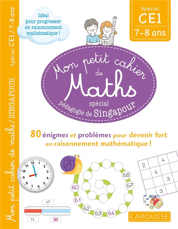 Mon petit cahier de maths - methode de singapour special ce1