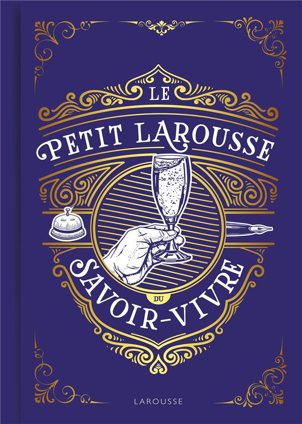Le petit larousse du savoir-vivre
