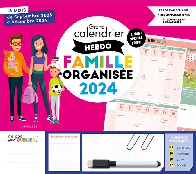 Le grand calendrier hebdomadaire de la famille organisee 2024