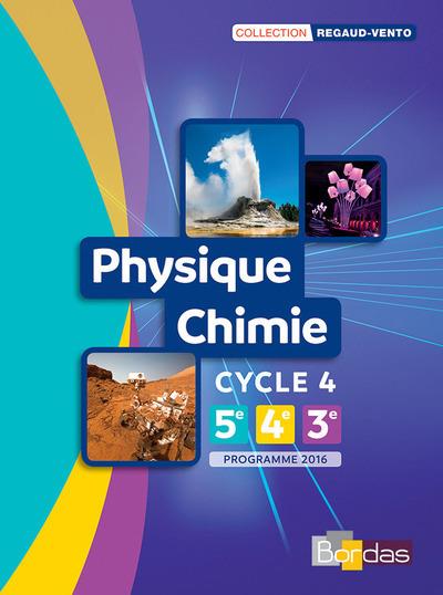 REGAUD-VENTO PHYSIQUE-CHIMIE CYCLE 4 2017 MANUEL ELEVE