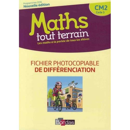 Maths tout terrain cm2 2018 fichier photocopiable de differenciation