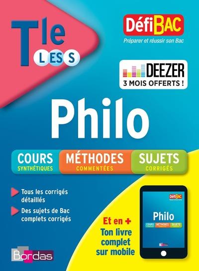 Defibac philosophie - cours/methodes/sujets - terminale l-es-s