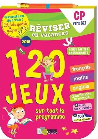 Reviser en vacances cp vers ce1 - 120 jeux sur tout le programme