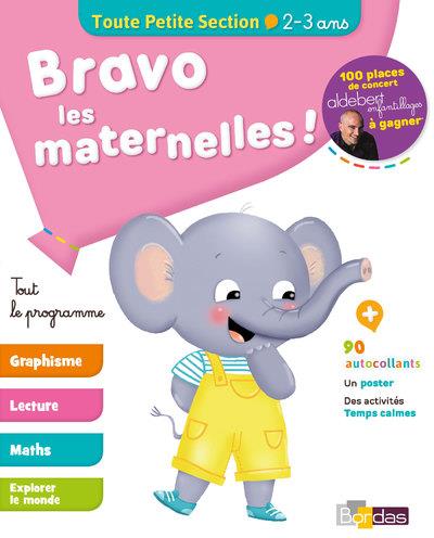 BRAVO LES MATERNELLES - TOUT LE PROGRAMME - TOUTE PETITE SECTION DES 2 ANS