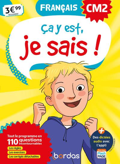Ca y est, je sais ! francais cm2