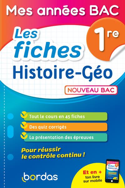 Mes annees bac - fiches histoire-geographie 1re