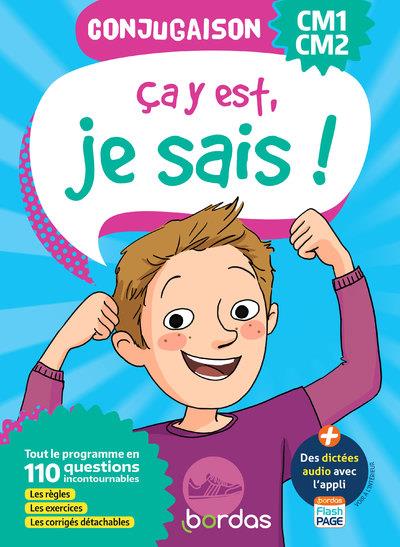 Ca y est, je sais ! conjugaison cm1-cm2