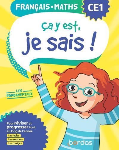 Ca y est, je sais ! francais maths ce1 - les fondamentaux