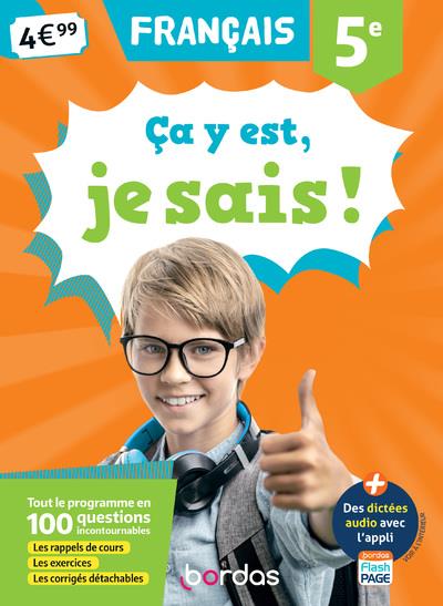 Ca y est, je sais ! francais 5e