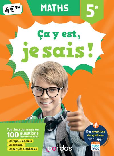 Ca y est, je sais ! maths 5e