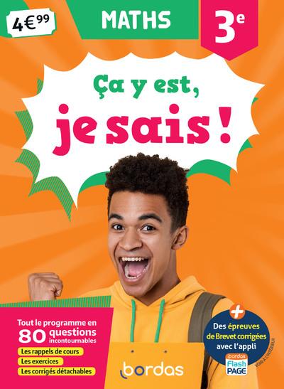 Ca y est, je sais ! maths 3e