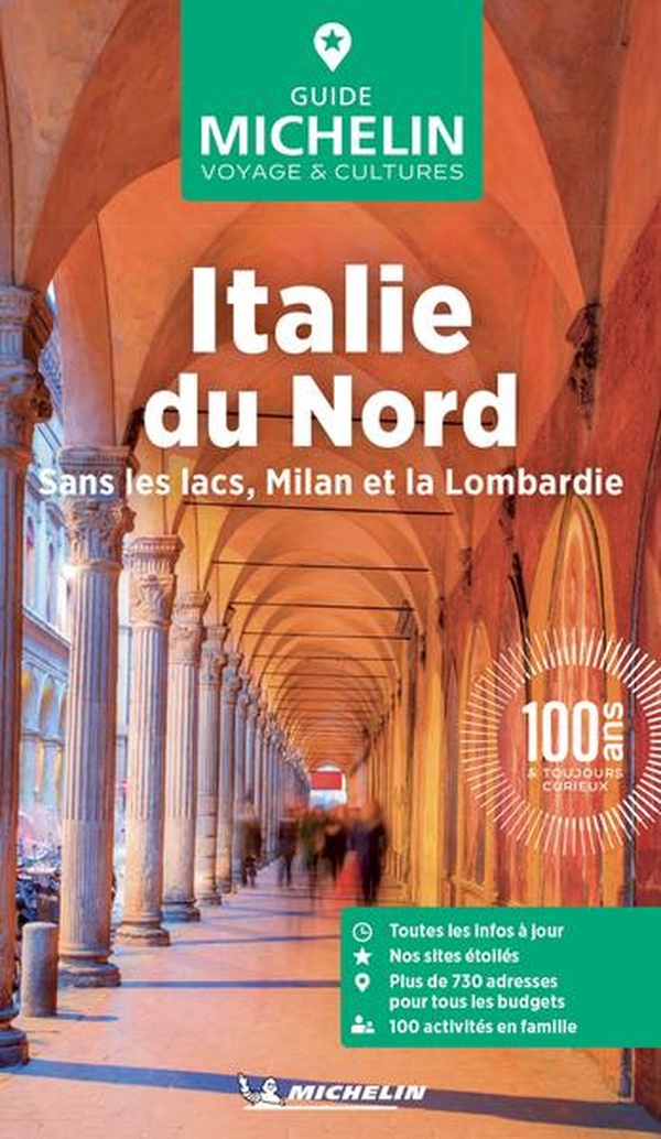 Guide vert italie du nord : sans les lacs, milan et la lombardie