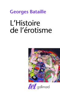 LA PART MAUDITE - II - L'HISTOIRE DE L'EROTISME