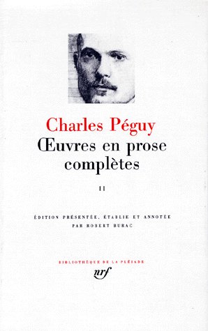 Oeuvres en prose completes - vol02 - periode des "cahiers de la quinzaine" de la septieme a la dixie