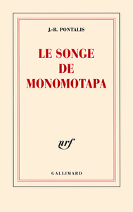LE SONGE DE MONOMOTAPA