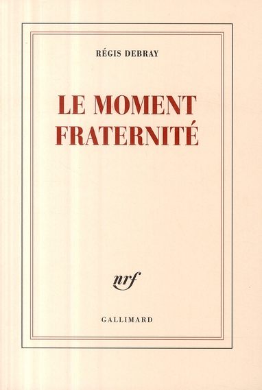 Le moment fraternite