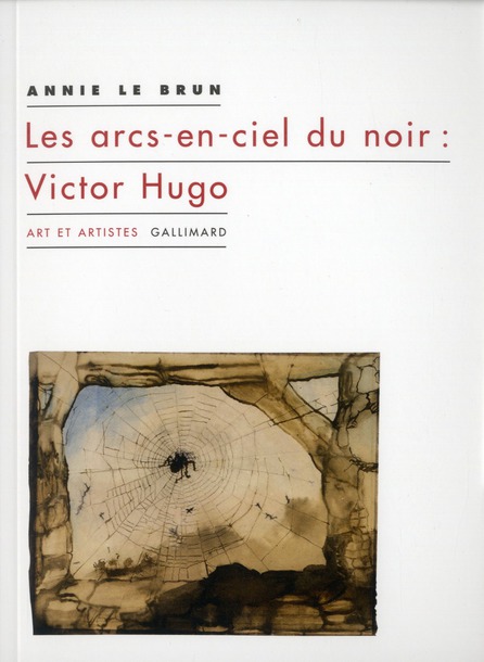 Les arcs-en-ciel du noir victor hugo