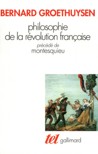 PHILOSOPHIE DE LA REVOLUTION FRANCAISE / MONTESQUIEU
