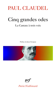 CINQ GRANDES ODES / PROCESSIONNAL POUR SALUER LE SIECLE NOUVEAU /LA CANTATE A TROIS VOIX