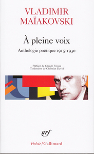 A PLEINE VOIX - ANTHOLOGIE POETIQUE 1915-1930