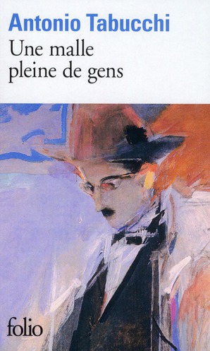 Une malle pleine de gens - essais sur fernando pessoa