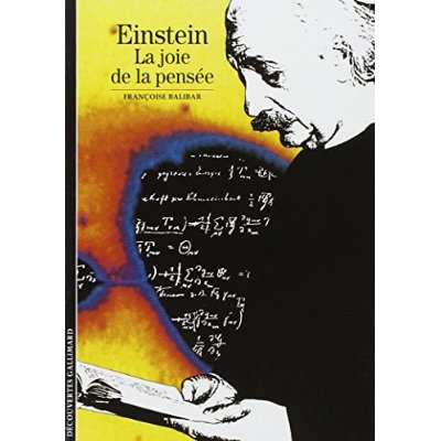 Einstein - la joie de la pensee