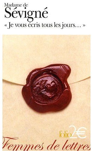 "je vous ecris tous les jours..." - premieres lettres a sa fille