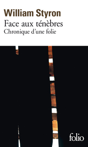 FACE AUX TENEBRES - CHRONIQUE D'UNE FOLIE