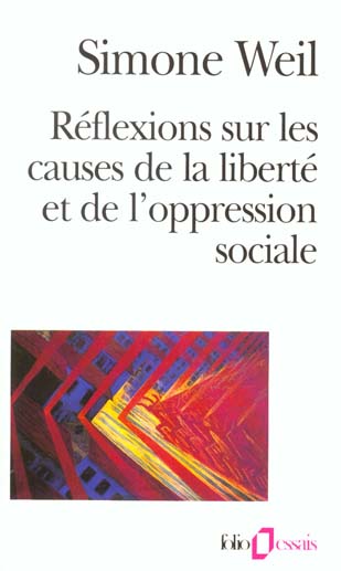 Reflexions sur les causes de la liberte et de l'oppression sociale