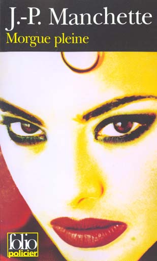 Morgue pleine - une enquete d'eugene tarpon