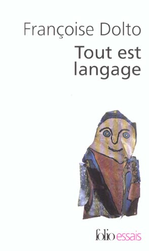 Articles et conferences - iii - tout est langage