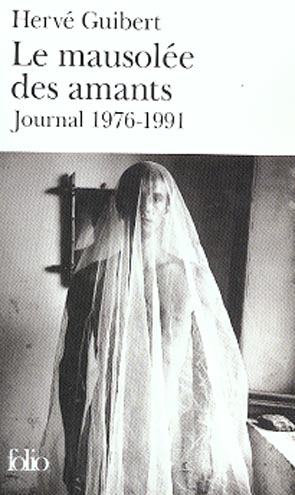 Le mausolee des amants - journal 1976-1991
