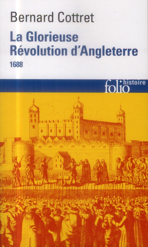 La glorieuse revolution d'angleterre - (1688)