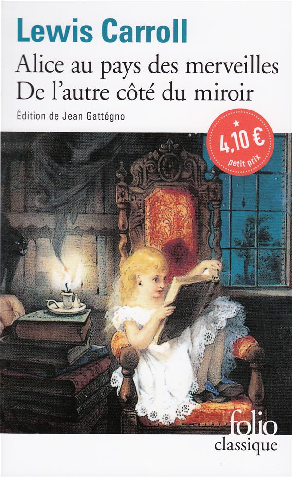 Les aventures d'alice au pays des merveilles - ce qu'alice trouva de l'autre cote du miroir