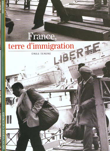 FRANCE, TERRE D'IMMIGRATION