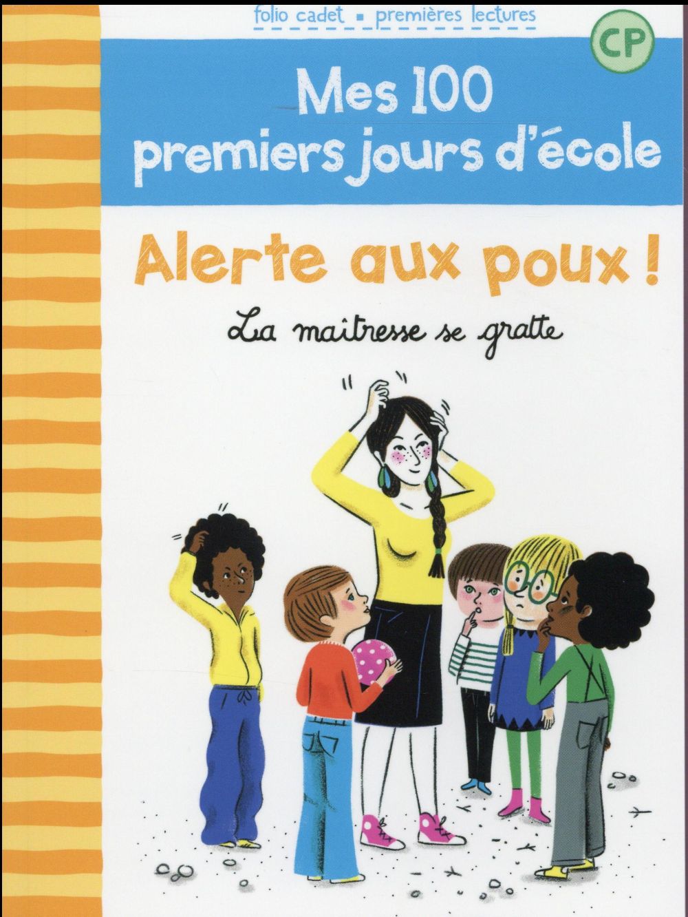 Mes 100 premiers jours d'ecole - t124 - alerte aux poux ! - la maitresse se gratte