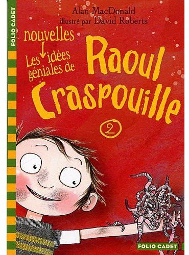 RAOUL CRASPOUILLE - T02 - LES NOUVELLES IDEES GENIALES DE RAOUL CRASPOUILLE - RAOUL CRASPOUILLE (2)