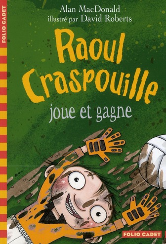 RAOUL CRASPOUILLE - T03 - RAOUL CRASPOUILLE JOUE ET GAGNE - RAOUL CRASPOUILLE (3)