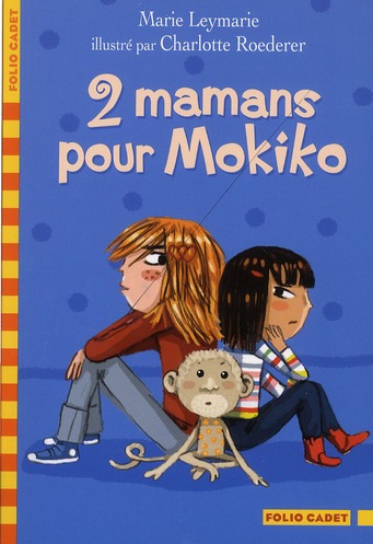 2 mamans pour mokiko
