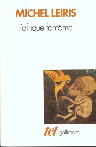 L'afrique fantome - de dakar a djibouti (1931-1933)