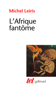 L'AFRIQUE FANTOME - DE DAKAR A DJIBOUTI (1931-1933)