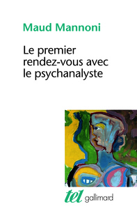 LE PREMIER RENDEZ-VOUS AVEC LE PSYCHANALYSTE