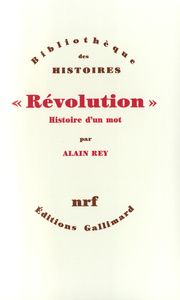 "REVOLUTION" - HISTOIRE D'UN MOT