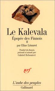 LE KALEVALA - VOL02 - EPOPEE DES FINNOIS