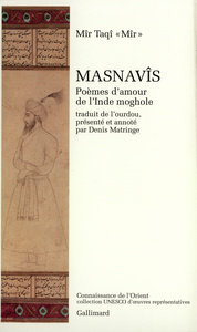 MASNAVIS - POEMES D'AMOUR DE L'INDE MOGHOLE