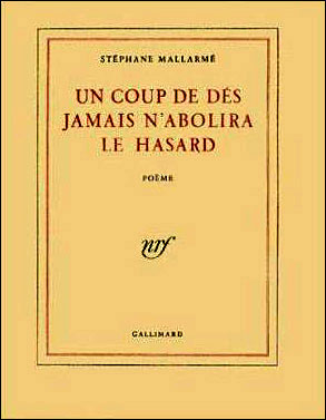 Un coup de des jamais n'abolira le hasard