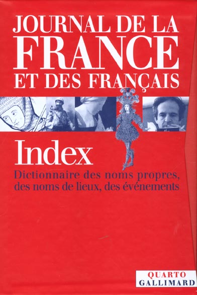 JOURNAL DE LA FRANCE ET DES FRANCAIS - CHRONOLOGIE POLITIQUE, CULTURELLE ET RELIGIEUSE DE CLOVIS A 2