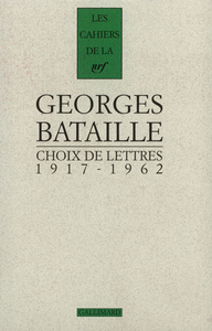 CHOIX DE LETTRES - (1917-1962)