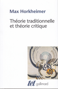 THEORIE TRADITIONNELLE ET THEORIE CRITIQUE