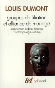 GROUPES DE FILIATION ET ALLIANCE DE MARIAGE - INTRODUCTION A DEUX THEORIES D'ANTHROPOLOGIE SOCIALE